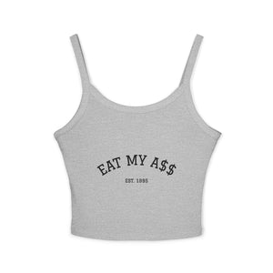 Eat My A$$ Tank Top