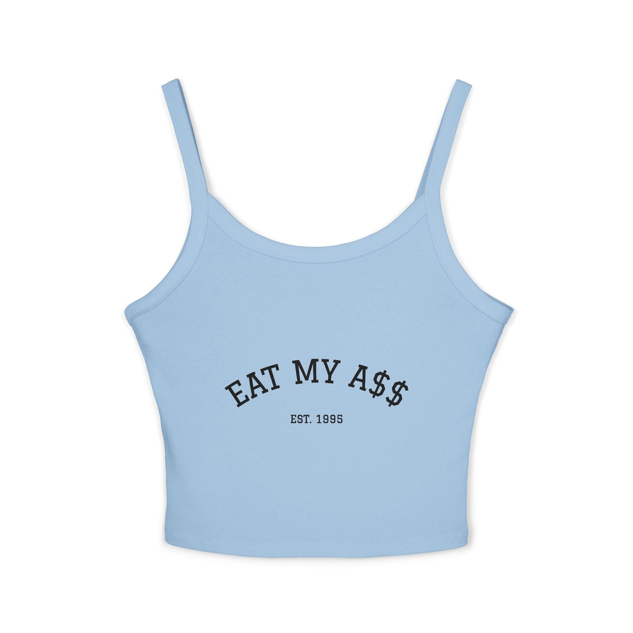 Eat My A$$ Tank Top
