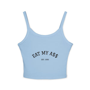 Eat My A$$ Tank Top